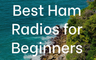 Best Handheld Ham Radios for Beginners